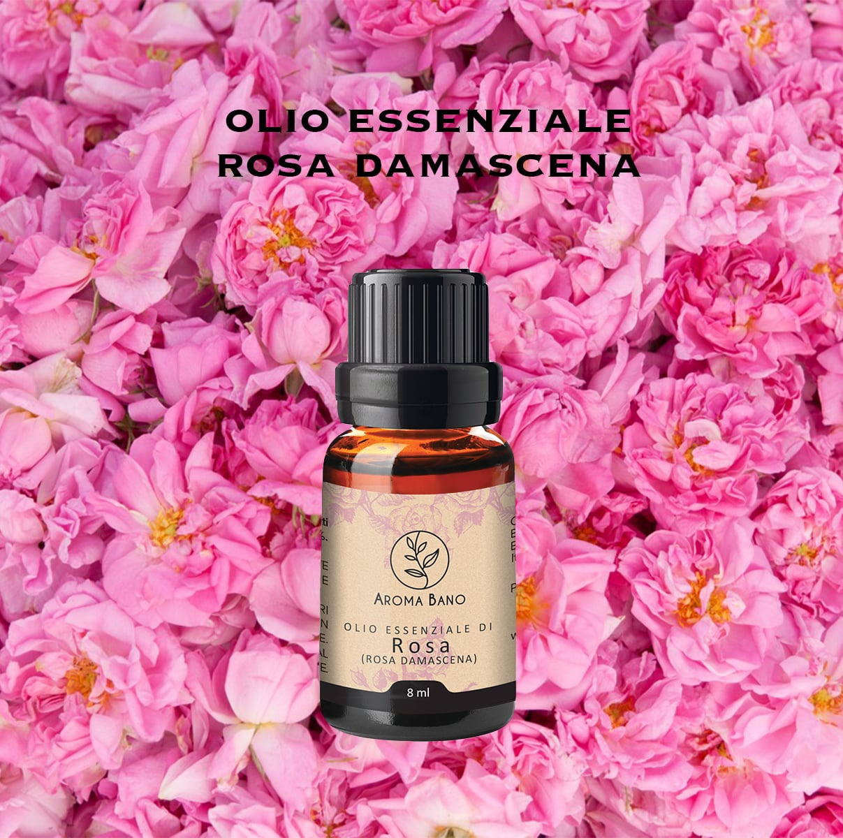 Olio essenziale di Rosa Damascena Aromabano su sfondo di petali di rosa.
