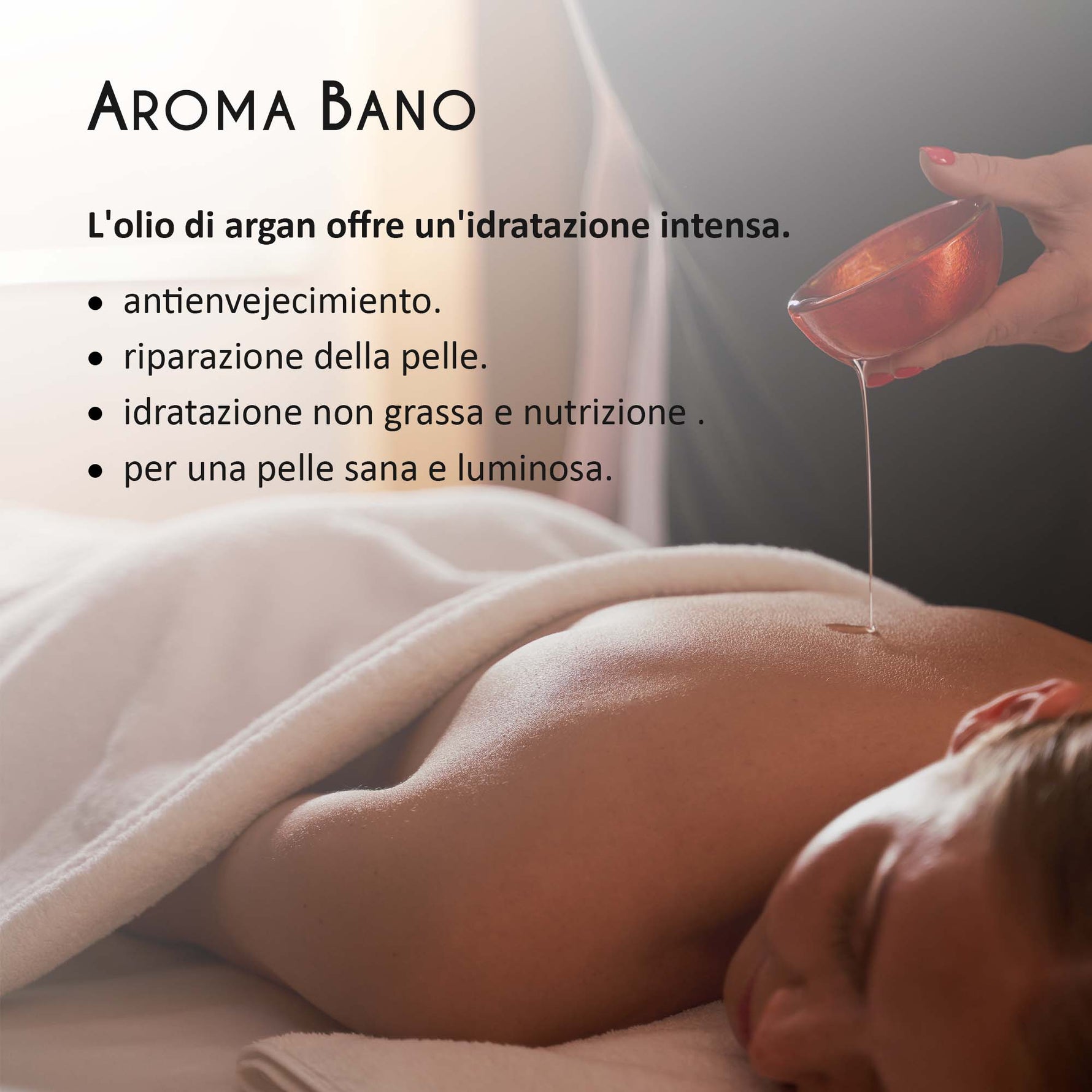 Olio di argan puro Aroma Bano per pelle luminosa e idratata