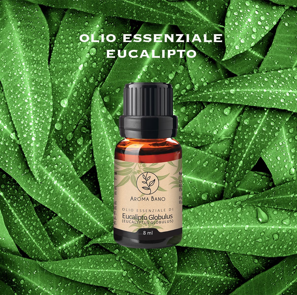 olio essenziale di eucalipto Aroma Bano 8ml con flacone su foglie di eucalipto fresche