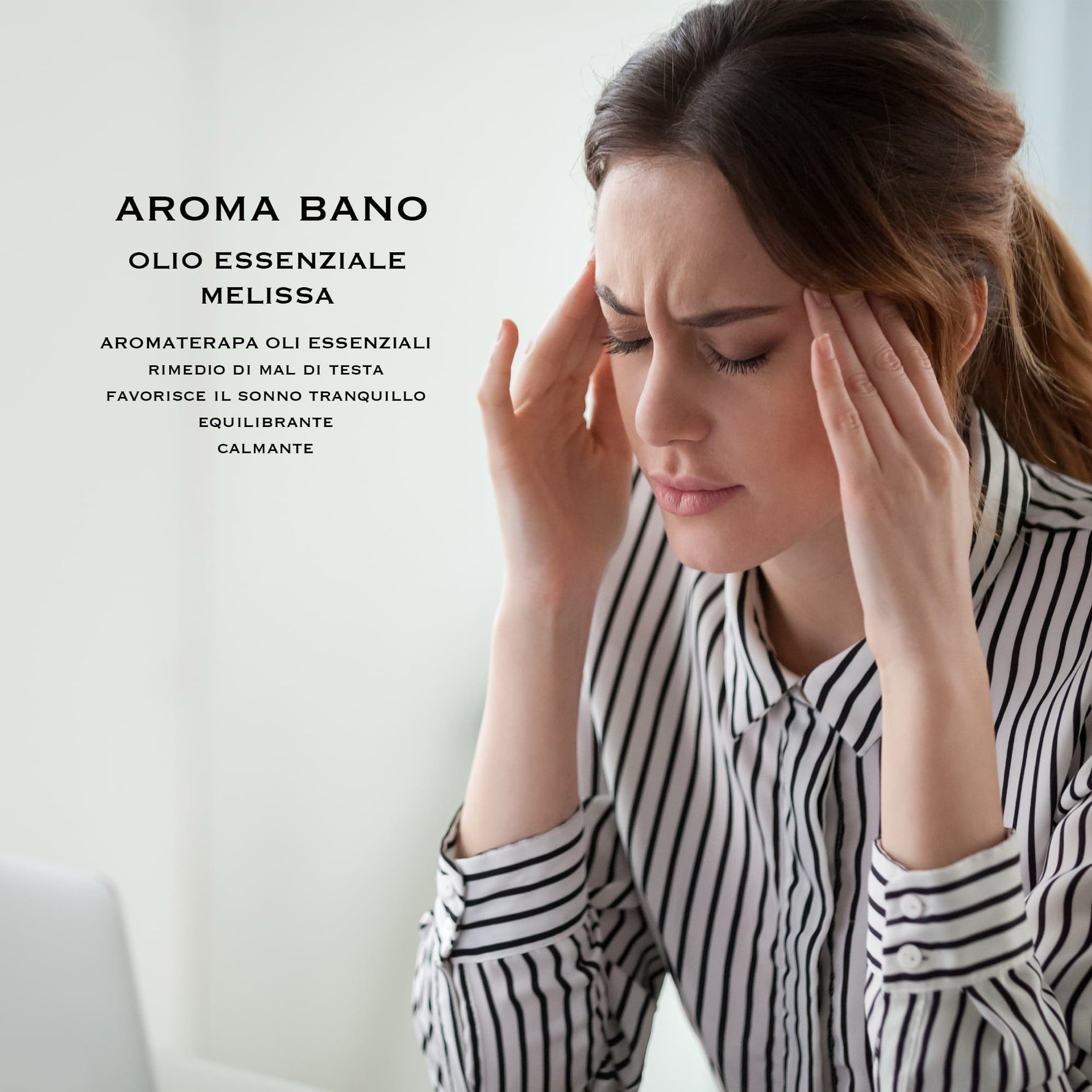 Olio essenziale di Melissa Aroma Bano utilizzato in aromaterapia durante un momento di relax