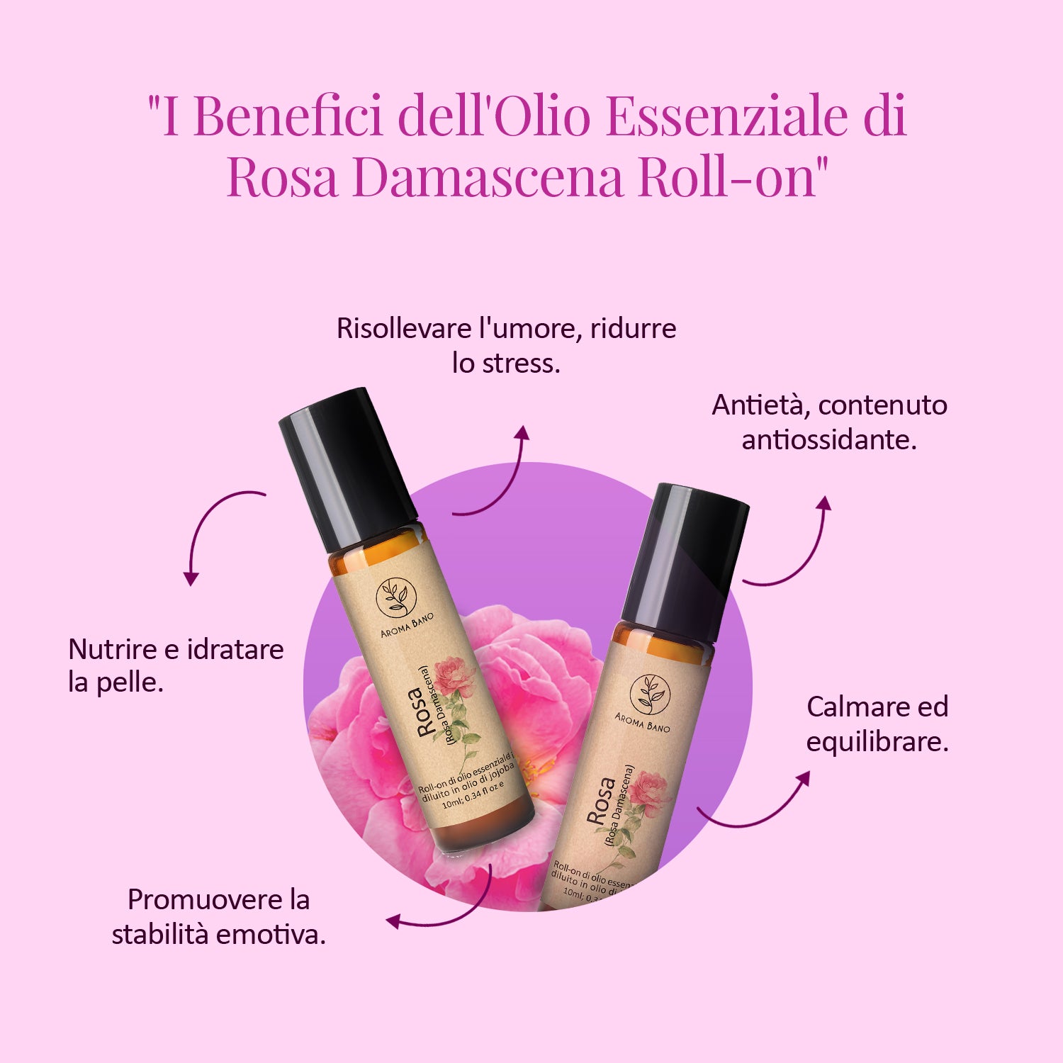 Benefici dell’olio essenziale di rosa damascena Aroma Bano in roll on con effetto calmante e idratante per la pelle